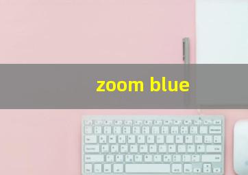 zoom blue